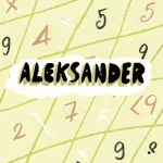 Numerologia imienia Aleksander – Potęga przywództwa, rozmach i wibracja zwycięzcy